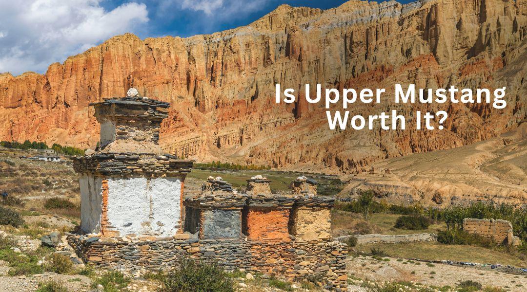 is upper mustang worth it